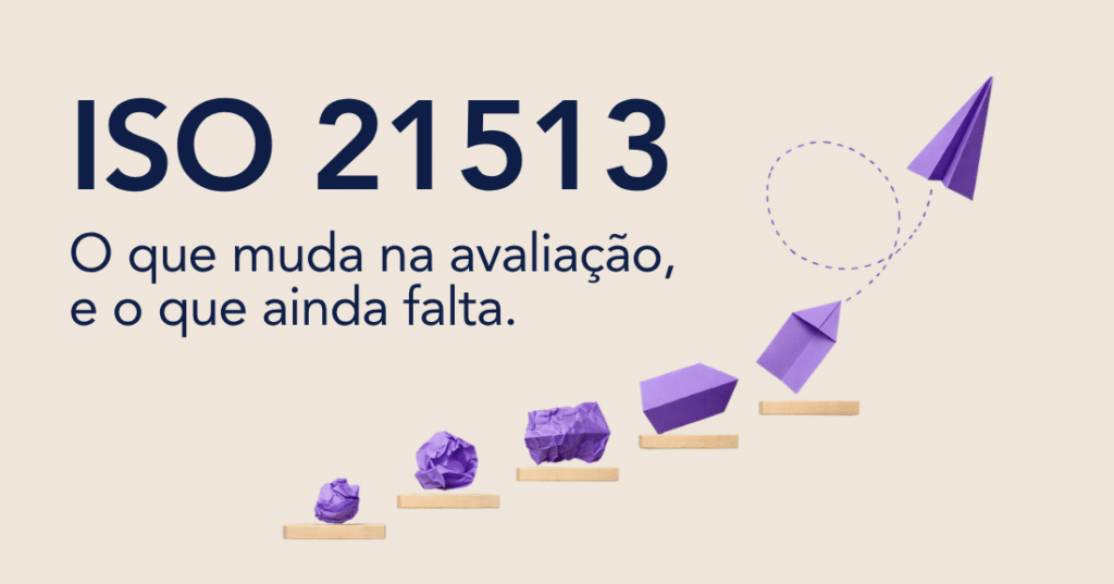 ISO 21513 e a evolução da avaliação de programas: até onde a norma ...